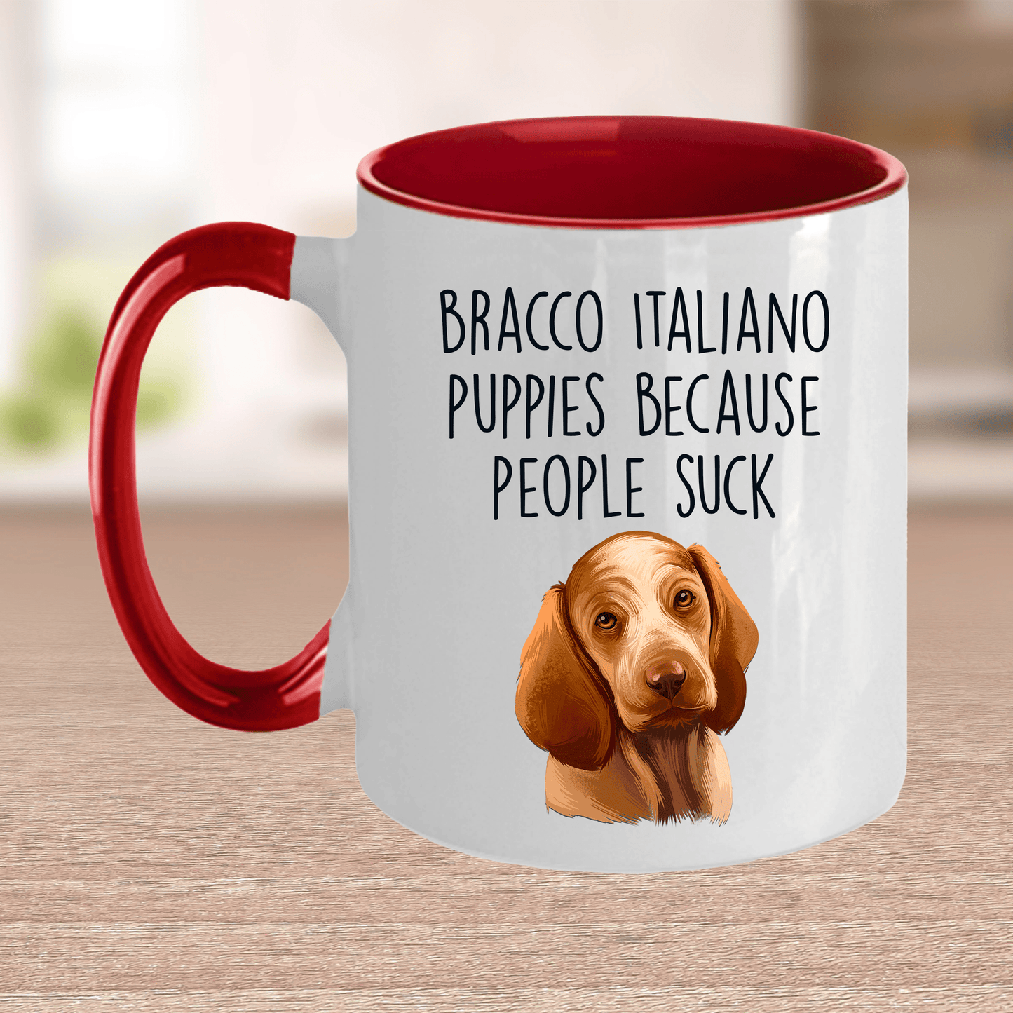 Bracco Italiano Puppies Because People Suck Funny Dog Ceramic Coffee Mug