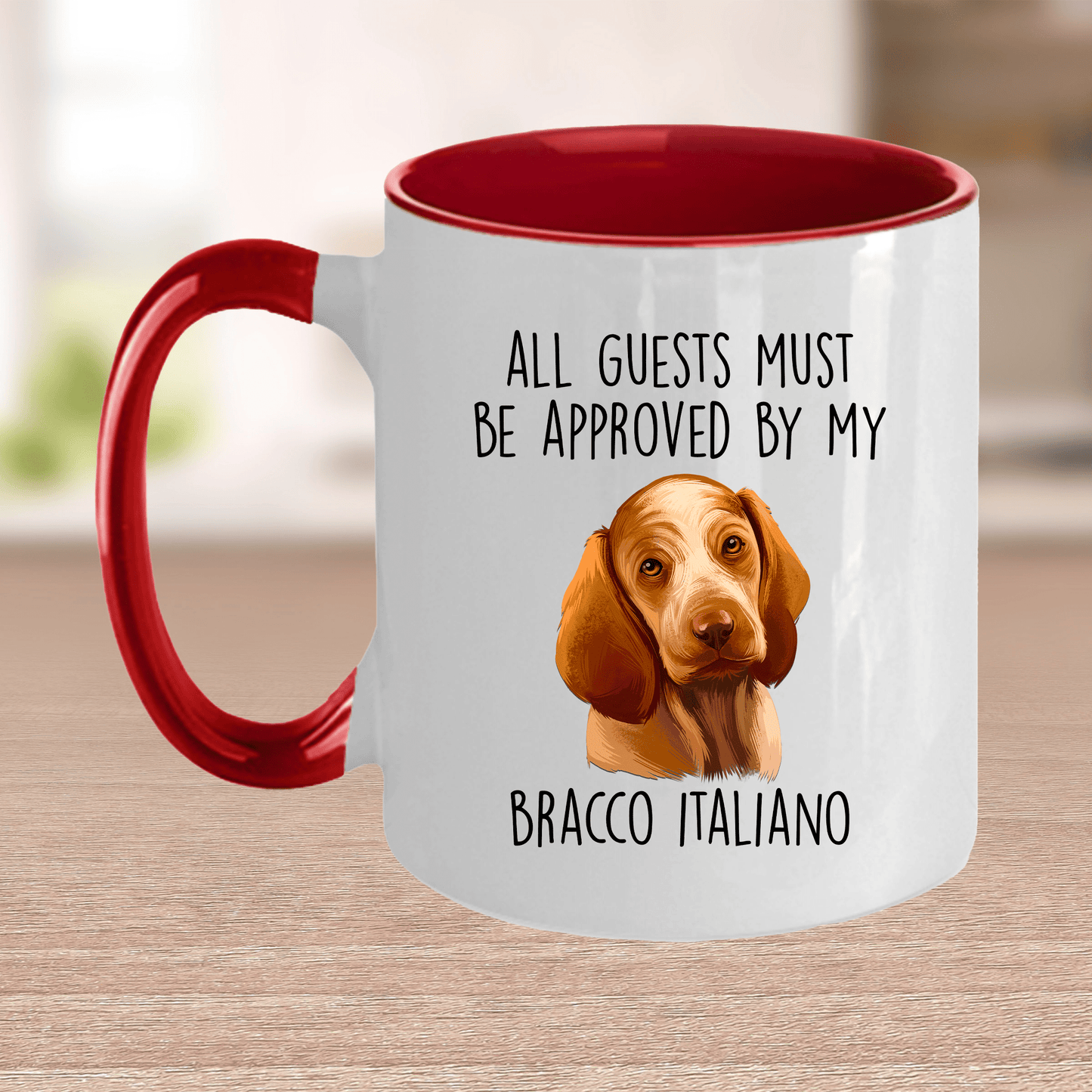 Bracco Italiano - All Guests Must be Approved - Funny Dog Ceramic Coffee Mug