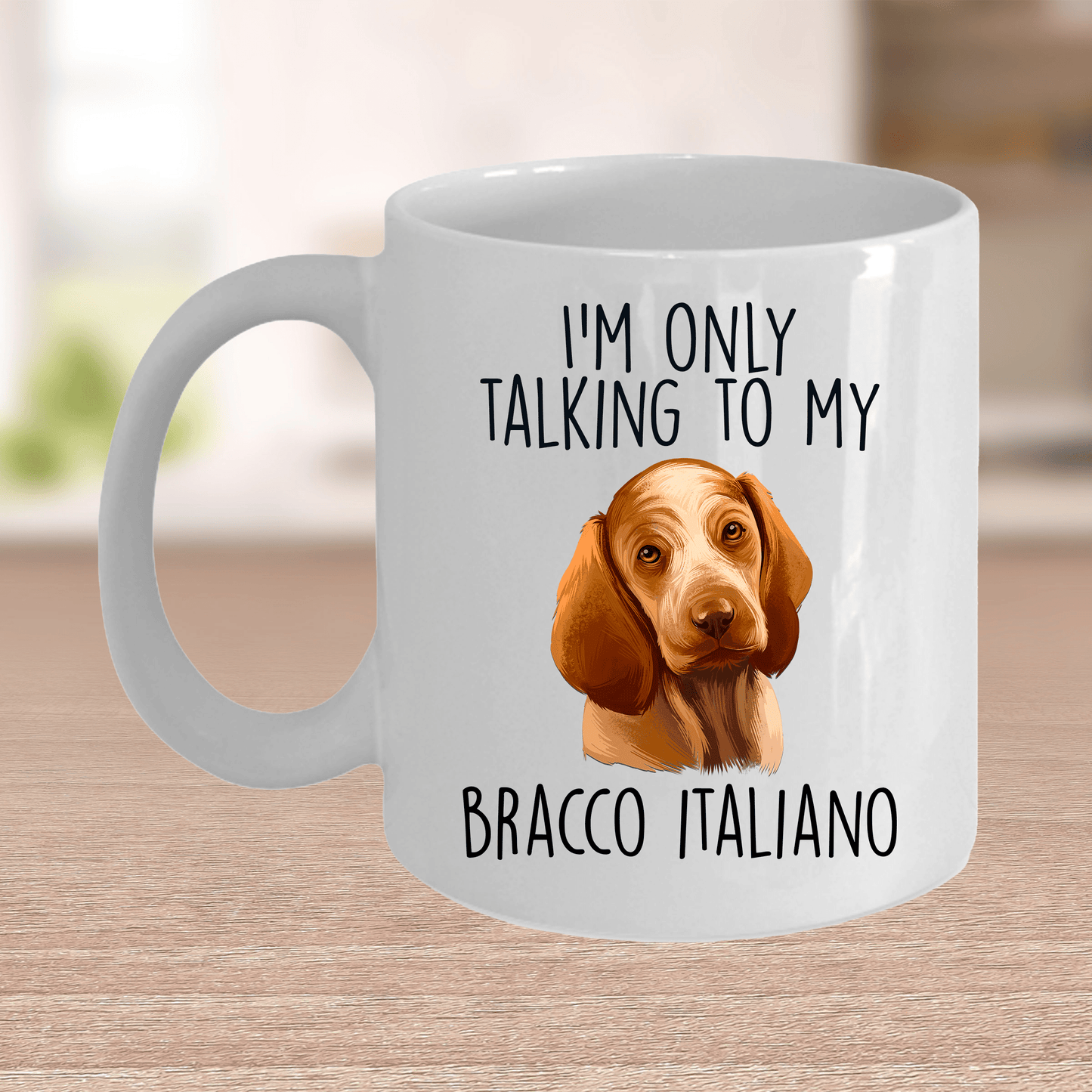 Bracco Italiano Funny Ceramic Coffee Mug - I'm Only Talking to my Dog