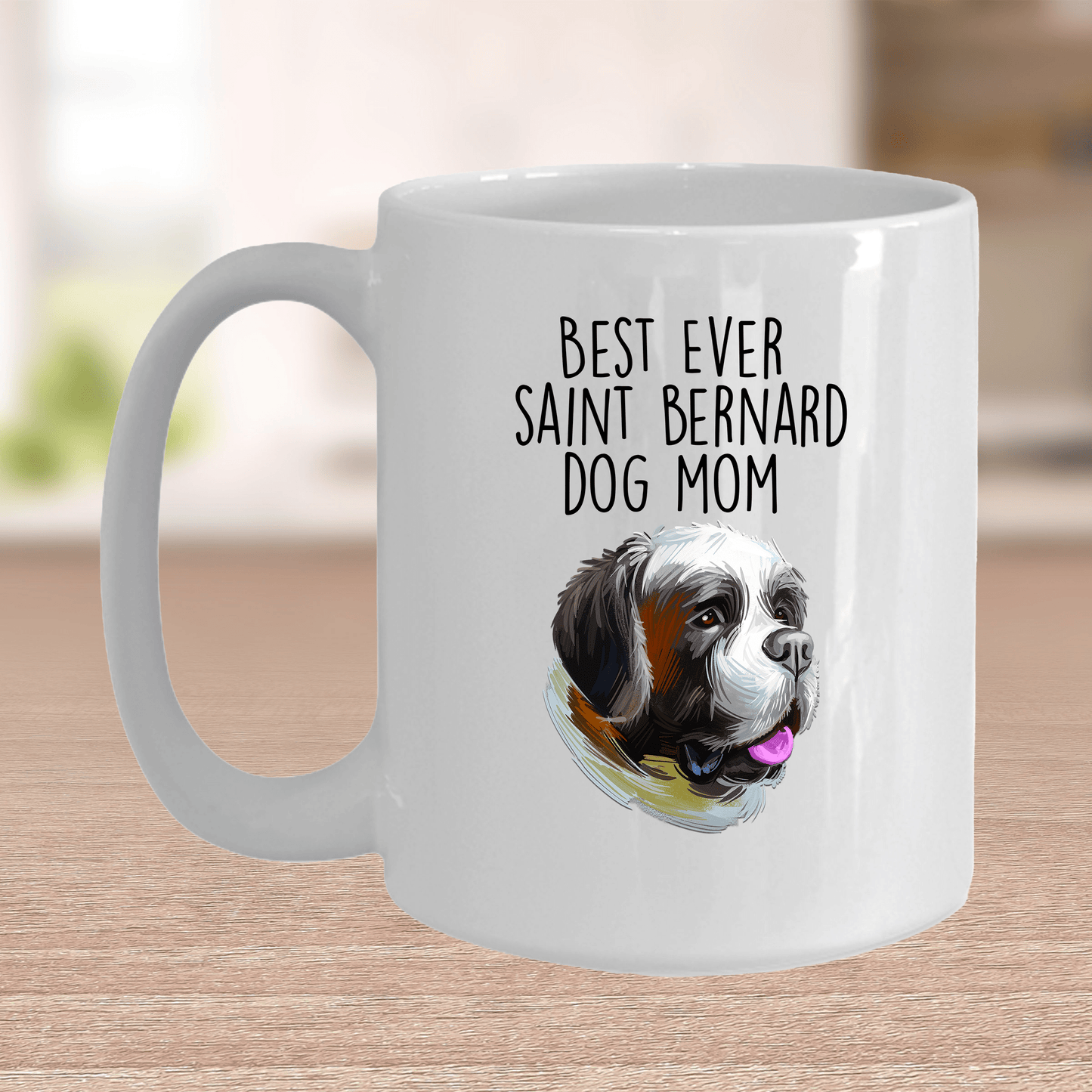 Saint Bernard Best Ever Dog Mom Ceramic Coffee Mug