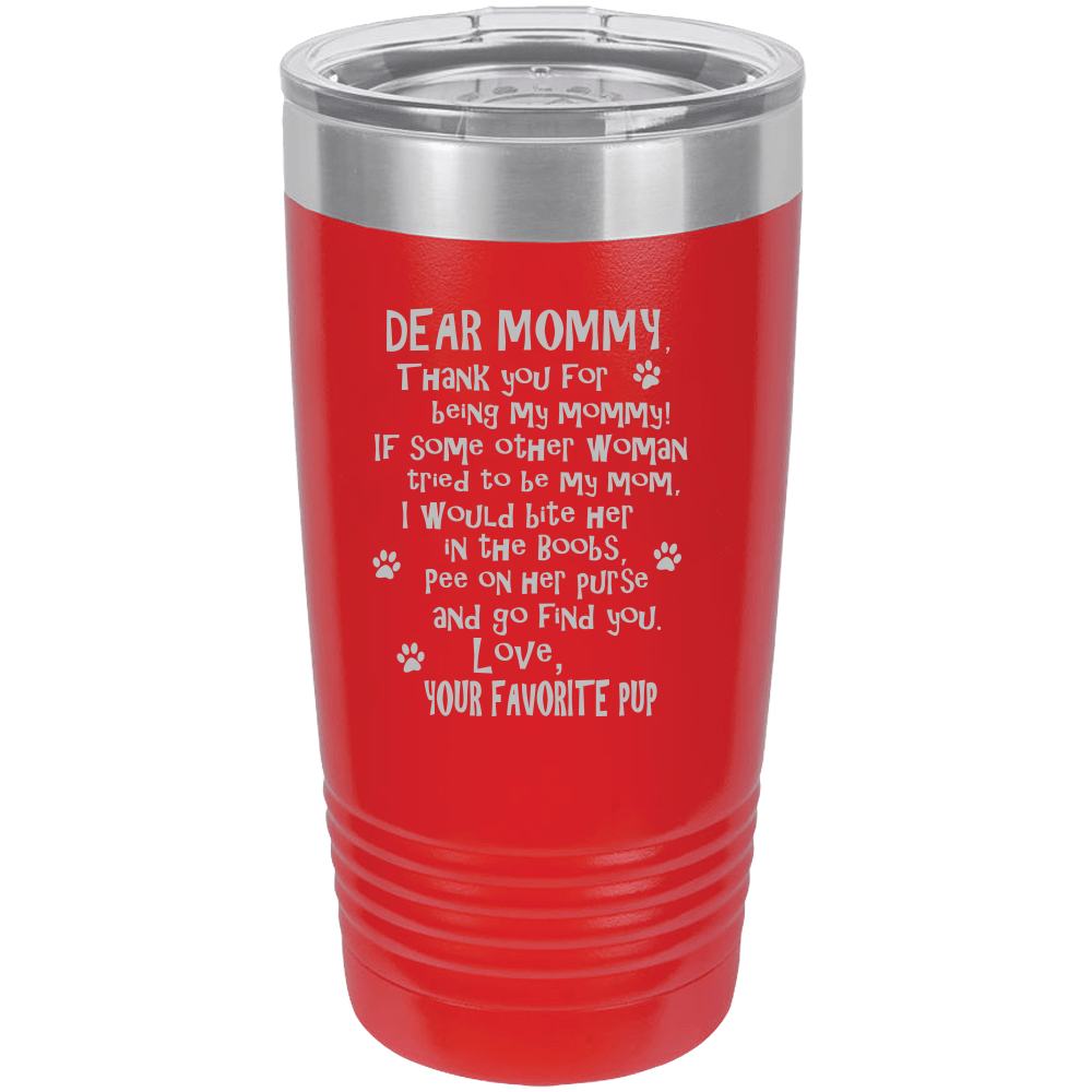 Funny Dog Mommy Polar Camel - 20 oz Ringneck Tumbler {Laser Etched No Colored Art}