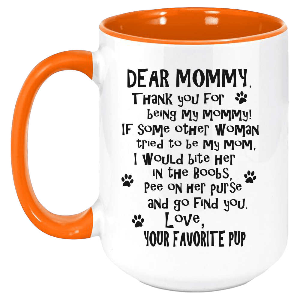 Funny Dog Mommy Mug - Coffee Mug, White with Colored Inside and Handle