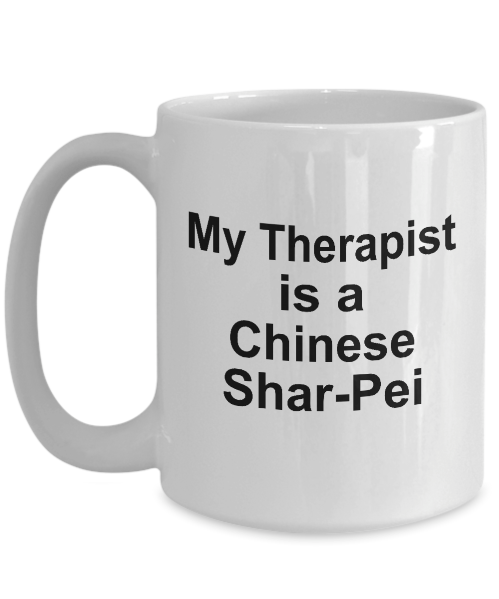 Chinese Shar-Pei Dog Owner Lover Funny Gift Therapist White Ceramic Coffee Mug