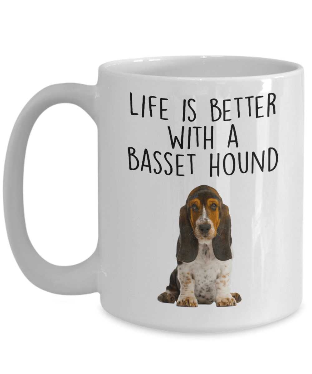 Life is Better with a Basset Hound Custom Ceramic Coffee Mug