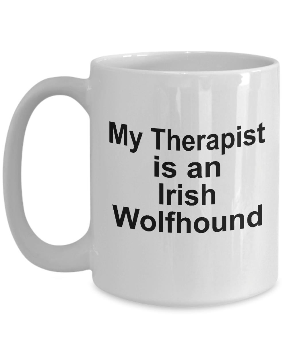 Irish Wolfhound Dog Owner Lover Funny Gift Therapist White Ceramic Coffee Mug