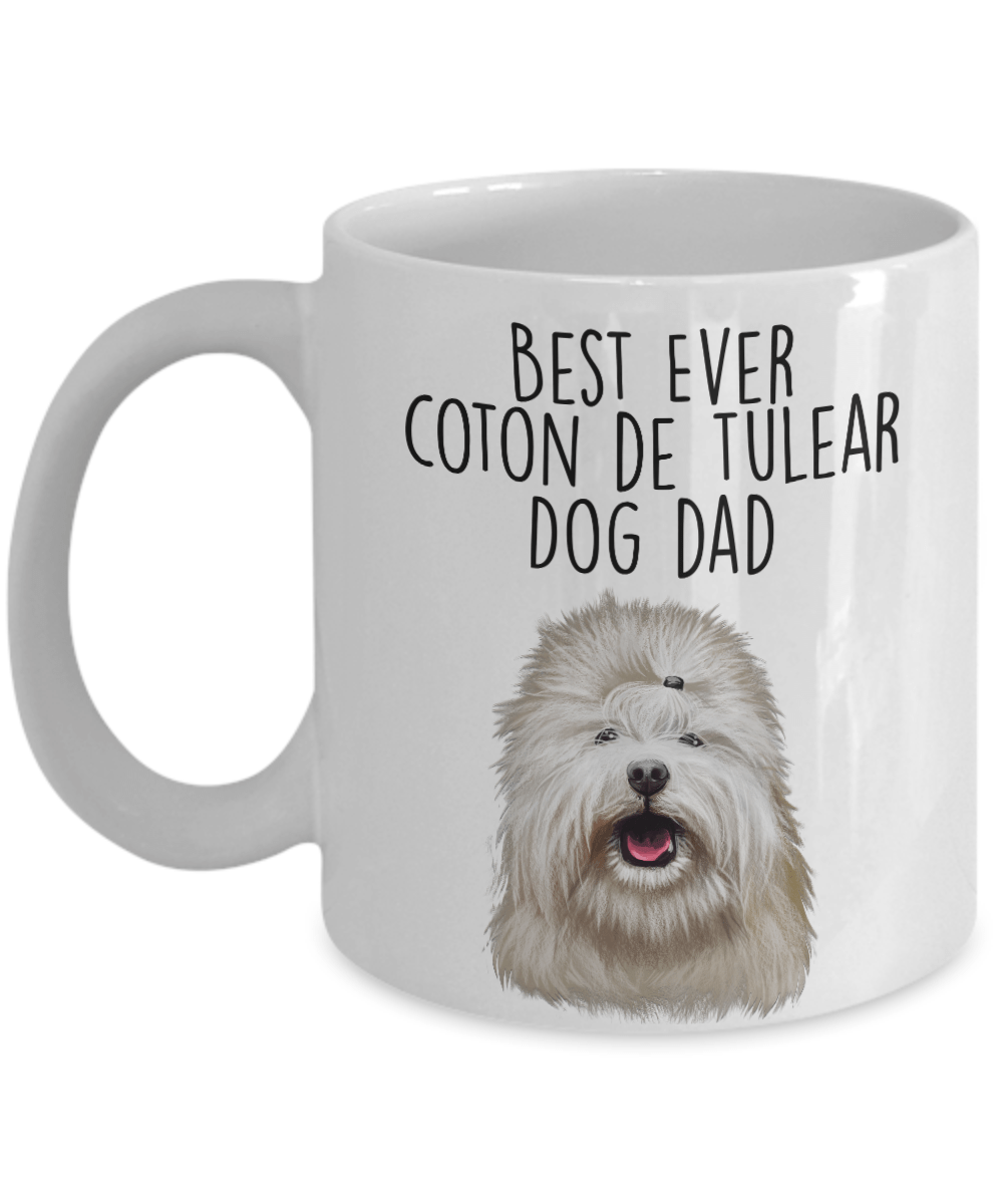 Best Ever Coton de Tulear Dog Dad Ceramic Coffee Mug