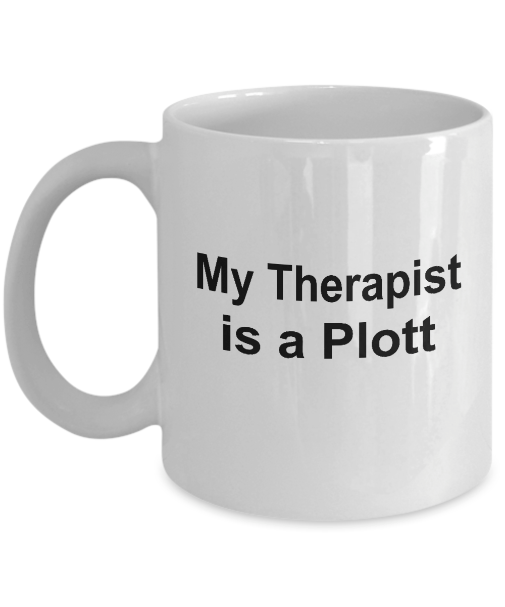 Plott Dog Owner Lover Funny Gift Therapist White Ceramic Coffee Mug