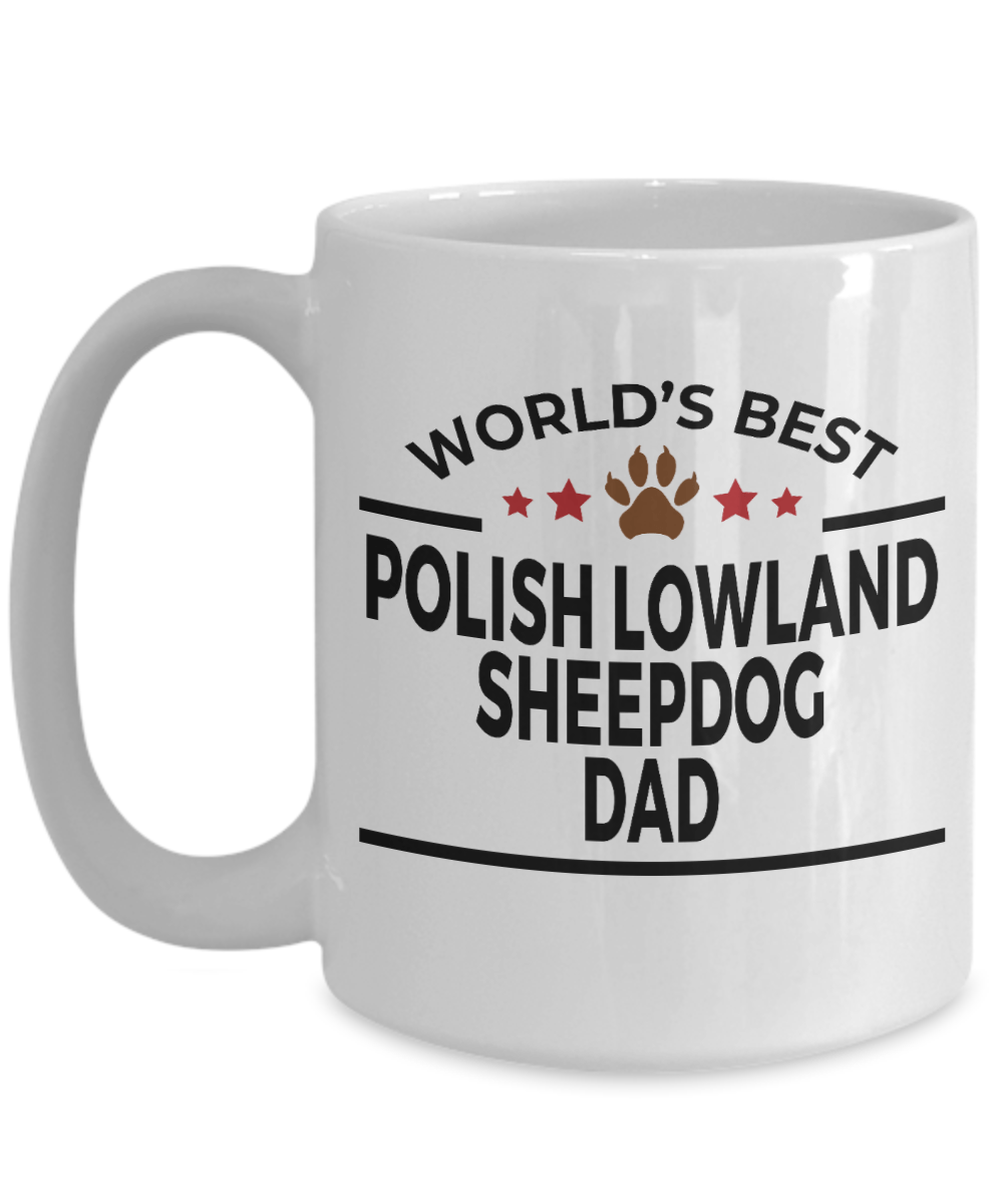 Polish Lowland Sheepdog Lover Gift World's Best Dad Birthday Father's Day White Ceramic Coffee Mug