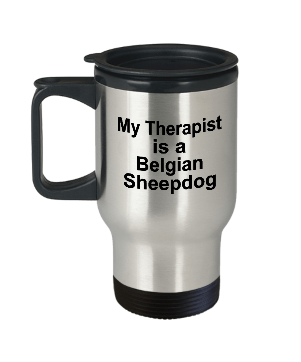 Belgian Sheepdog Dog Therapist Travel Coffee Mug