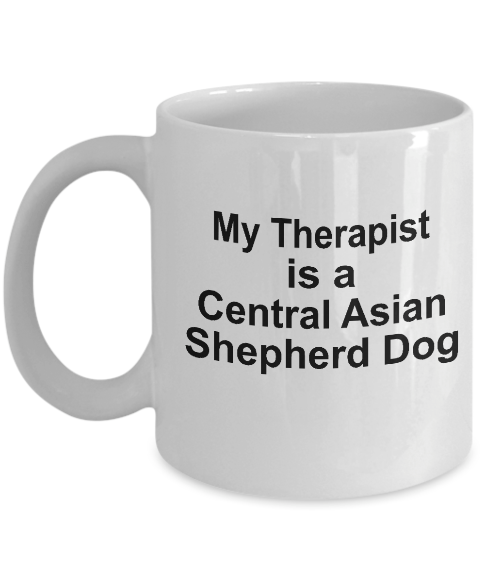 Central Asian Shepherd Dog Owner Lover Funny Gift Therapist White Ceramic Coffee Mug