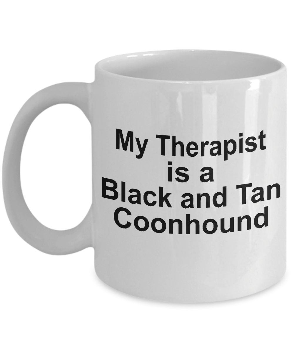 Black and Tan Coonhound Dog Therapist Coffee Mug