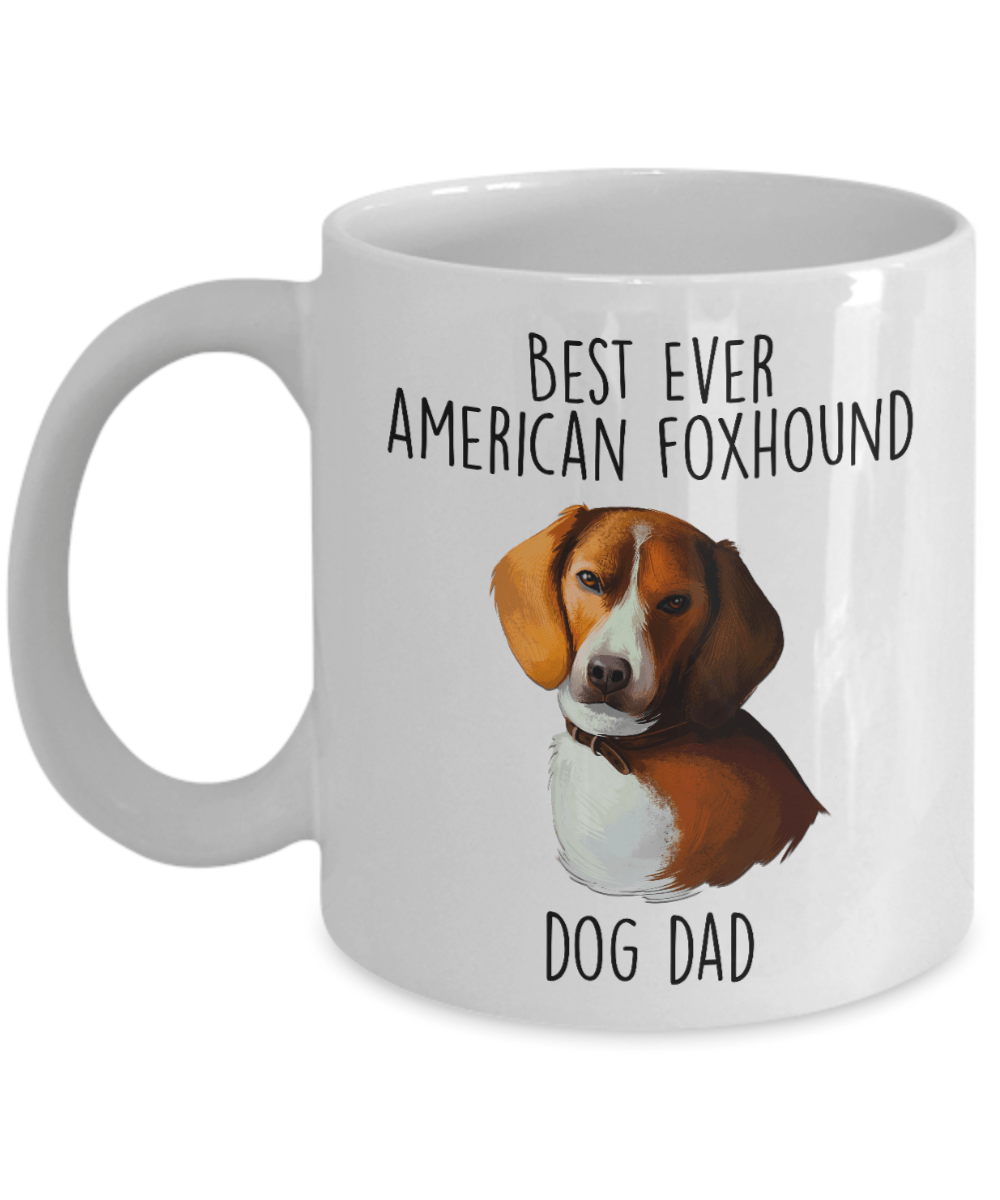 Best Ever American Foxhound Dog Dad Ceramic Coffee Mug