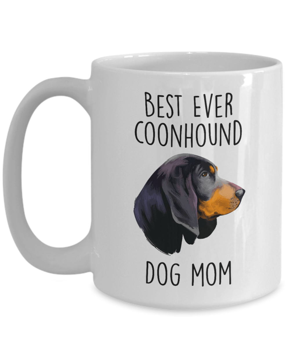 Best Ever Black and Tan Coonhound Dog Mom Ceramic Coffee Mug