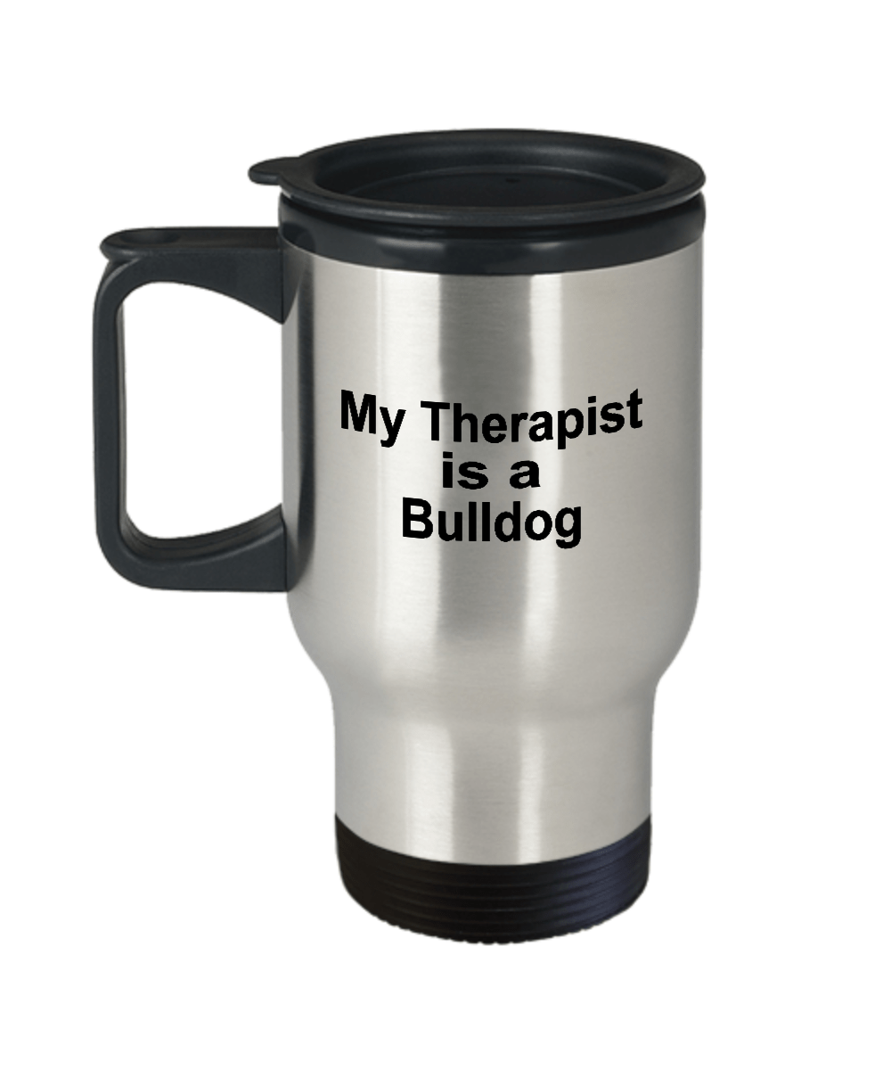 Bulldog Dog Lover Owner Gift Therapist Stainless Steel Insulated Travel Coffee Mug