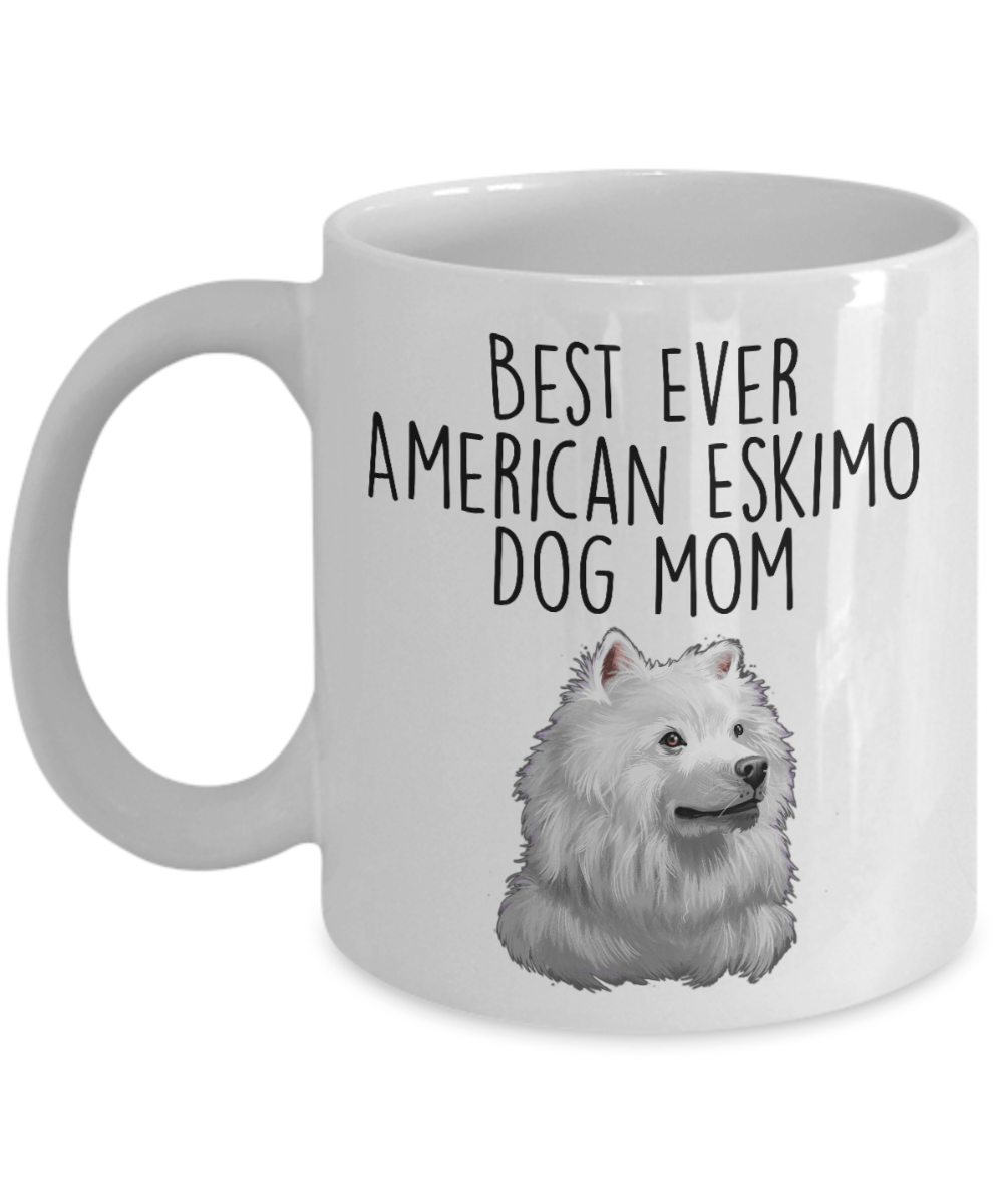 Best Ever American Eskimo Dog Mom Ceramic Coffee Mug