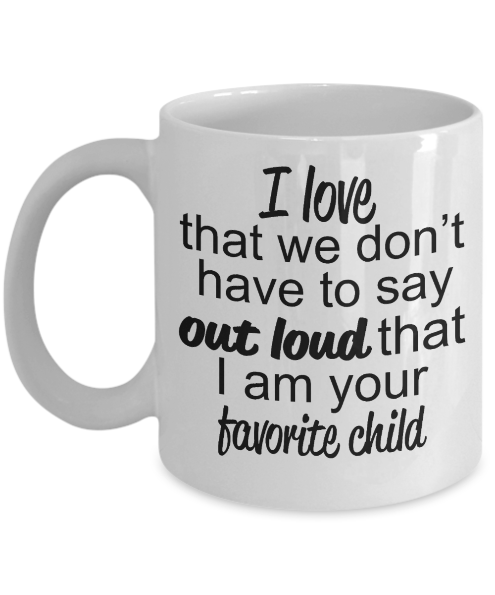 Favorite Child to Mother or Father Mug - Perfect Gift for Mother's Day or Father's Day