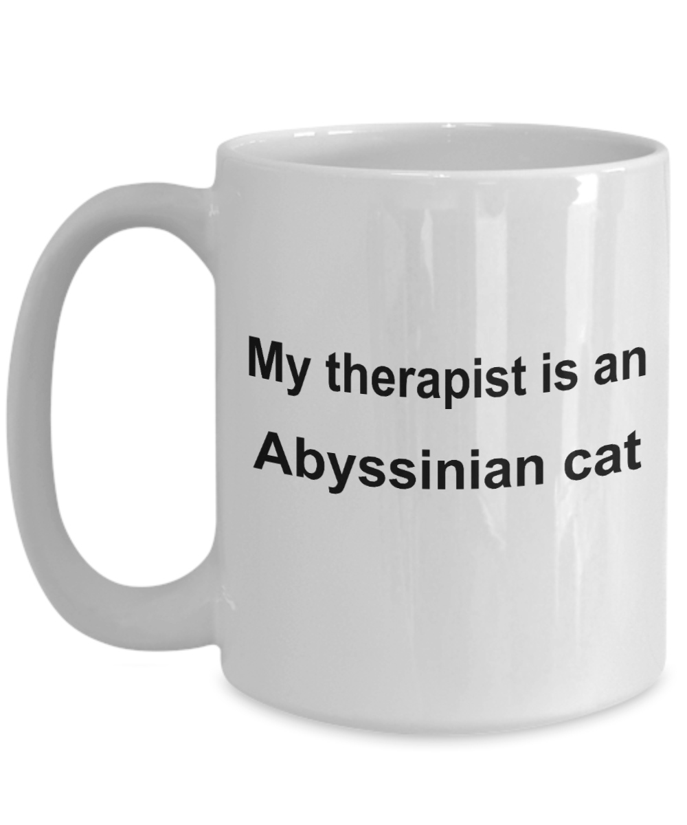 Abyssinian Cat Gift Funny Therapists Ceramic Coffee Mug