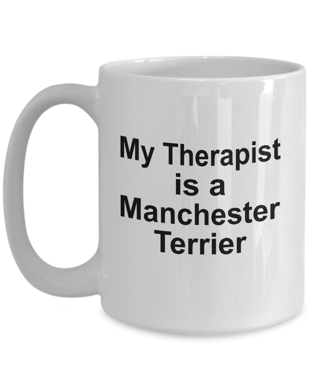 Manchester Terrier Dog Therapist Coffee Mug