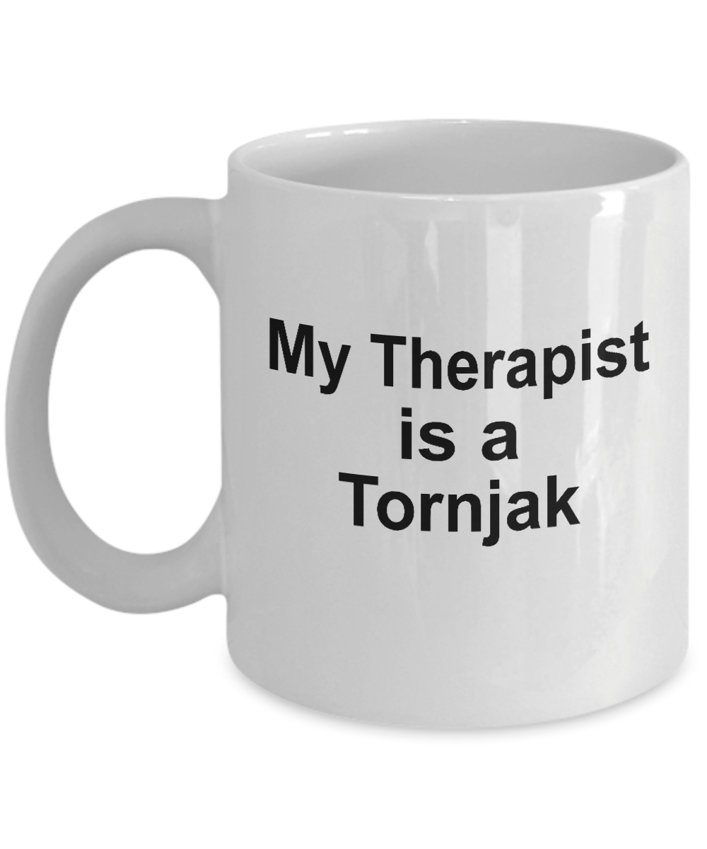 Tornjak Dog Owner Lover Funny Gift Therapist White Ceramic Coffee Mug