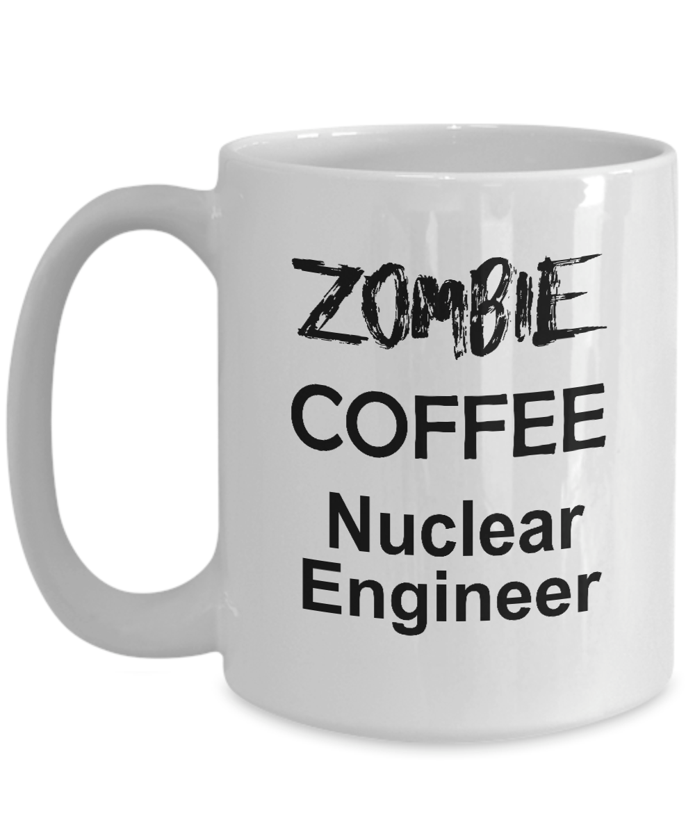 Nuclear Engineer White Ceramic Zombie Coffee Mug
