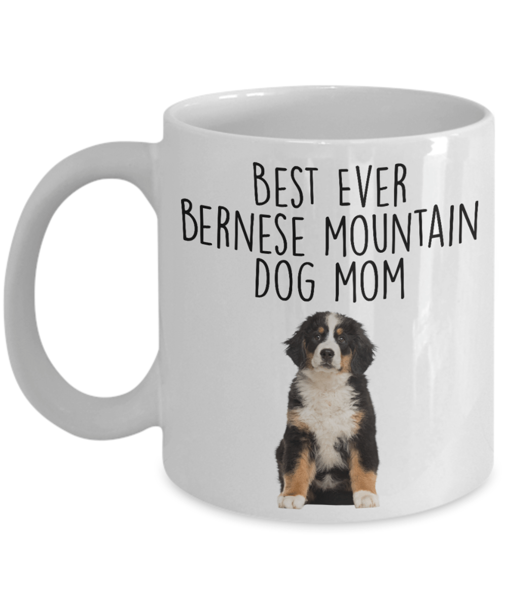 Best Ever Bernese Mountain Dog Mom Custom Ceramic Coffee Mug