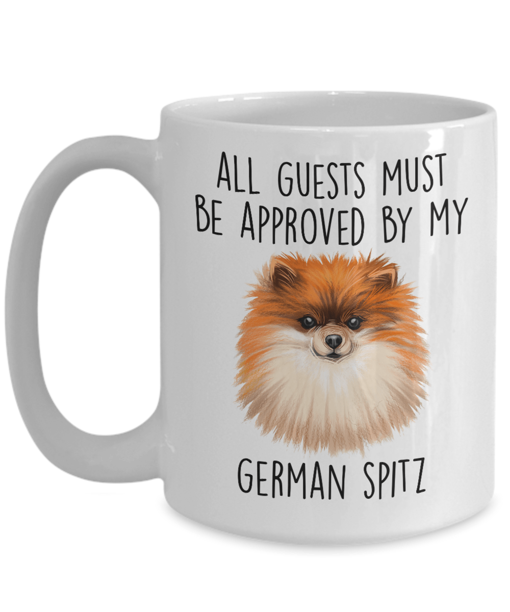 German Spitz Ceramic Coffee Mug All Guests must be approved by my dog