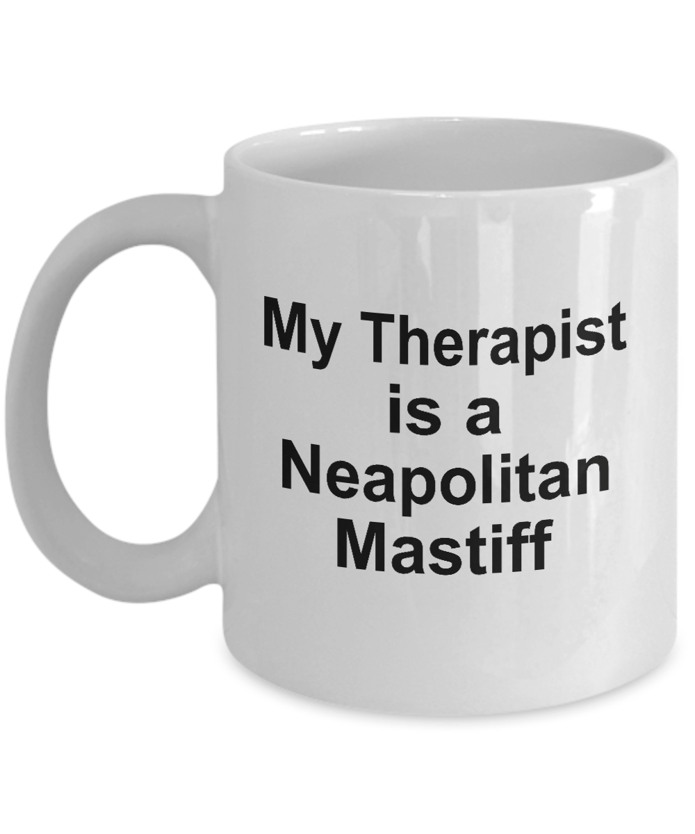 Neapolitan Mastiff Dog Owner Lover Funny Gift Therapist White Ceramic Coffee Mug