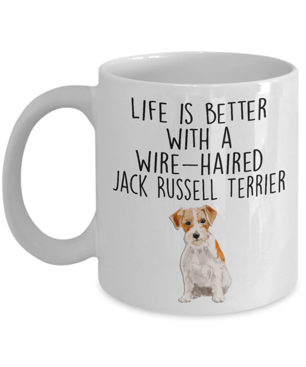 Wire-haired Jack Russell Terrier Dog Custom Ceramic Coffee Mug - Life is Better