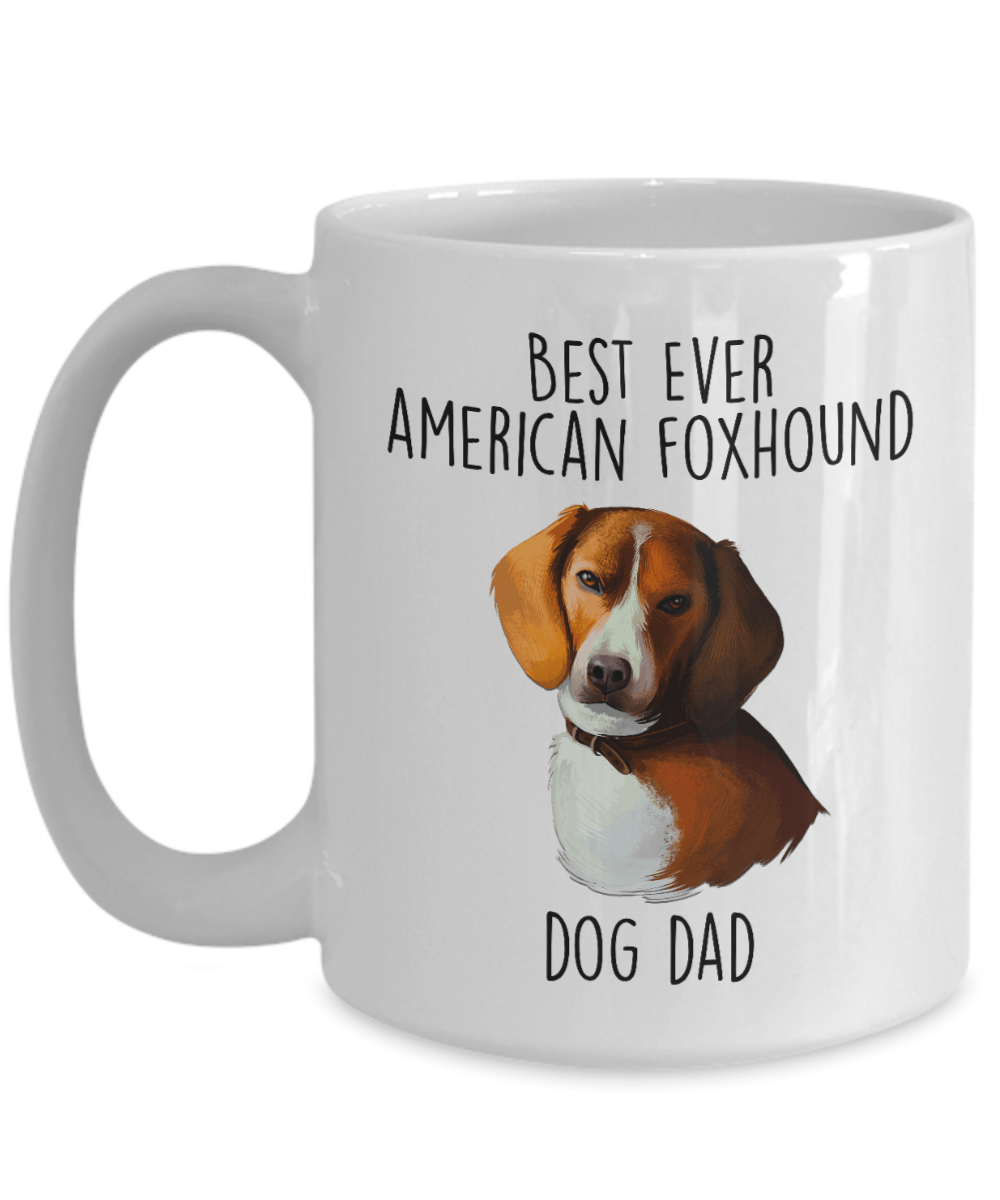 Best Ever American Foxhound Dog Dad Ceramic Coffee Mug