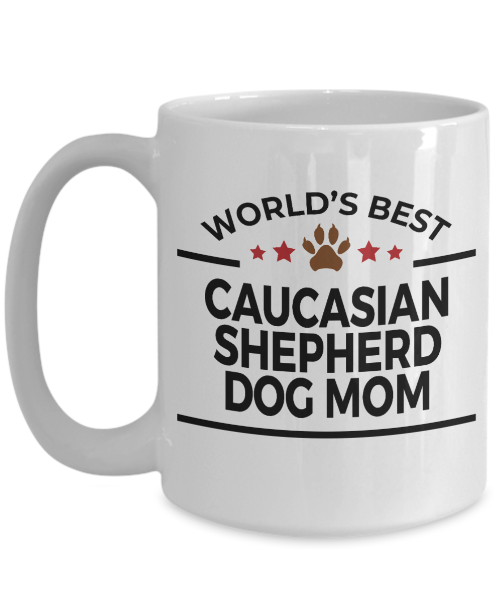 Caucasian Shepherd Dog Lover Gift World's Best Mom Birthday Mother's Day White Ceramic Coffee Mug