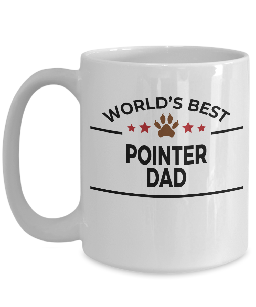 Pointer Dog Lover Gift World's Best Dad Birthday Father's Day White Ceramic Coffee Mug