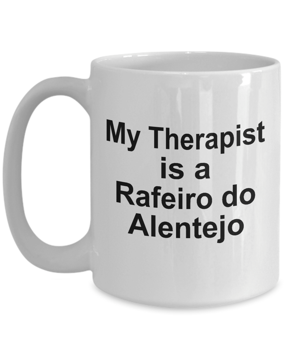 Rafeiro do Alentejo Dog Owner Lover Funny Gift Therapist White Ceramic Coffee Mug