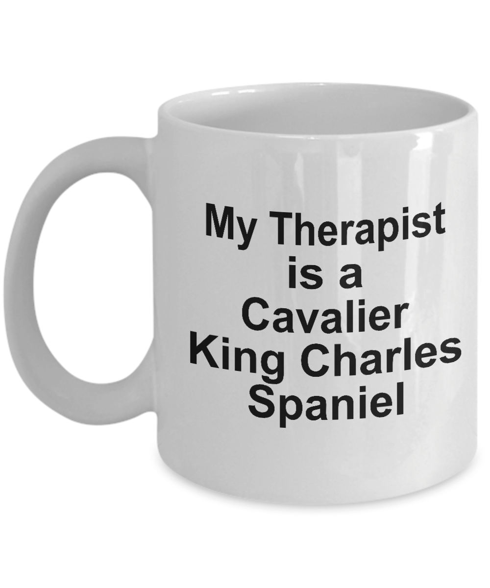 Funny Cavalier King Charles Spaniel Dog Owner Lover Gift Therapist White Ceramic Coffee Mug