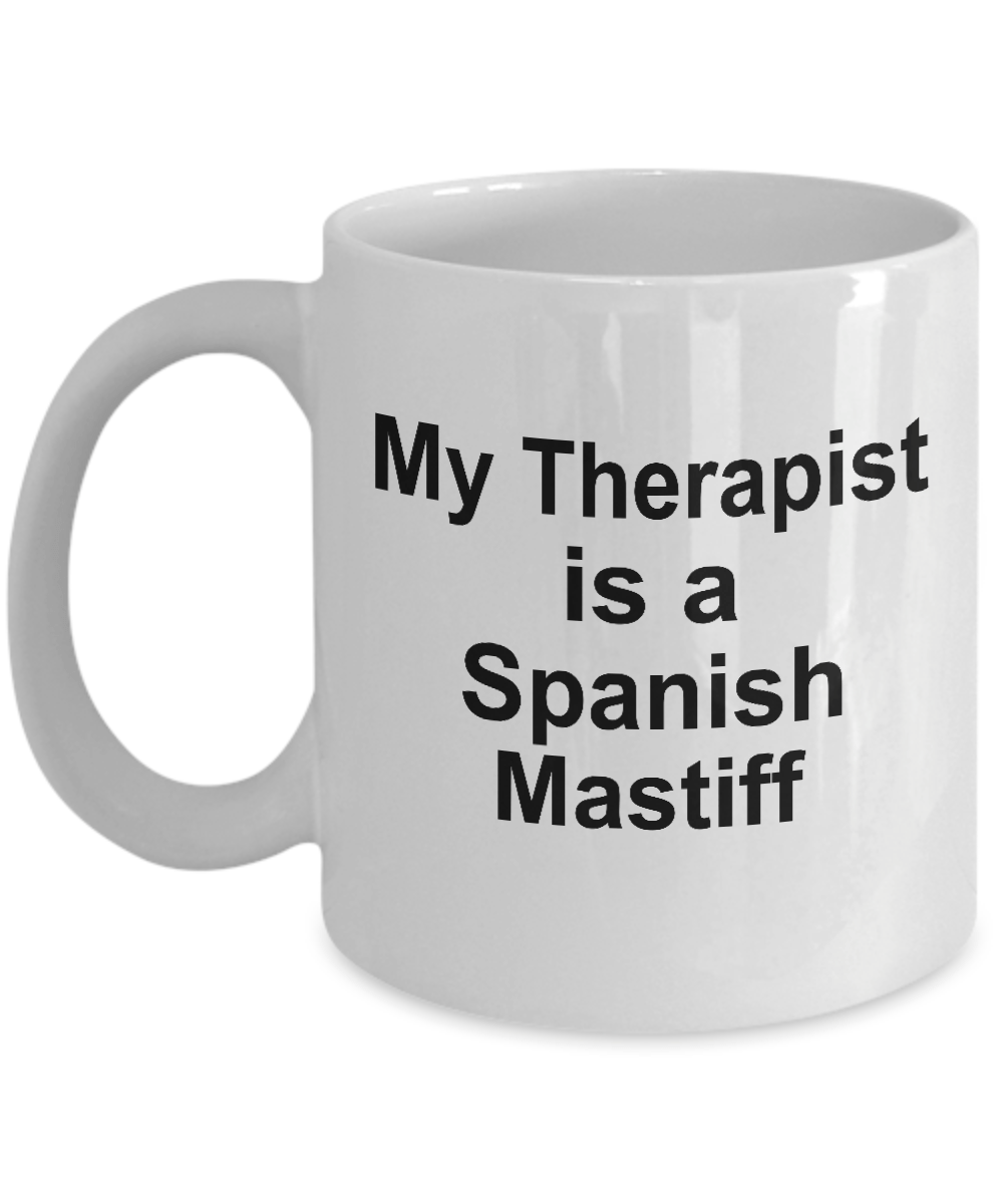 Spanish Mastiff Dog Owner Lover Funny Gift Therapist White Ceramic Coffee Mug