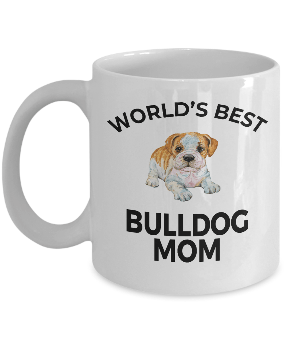 Bulldog Puppy Dog Lover Gift World's Best Mom Birthday Mother's Day White Ceramic Coffee Mug