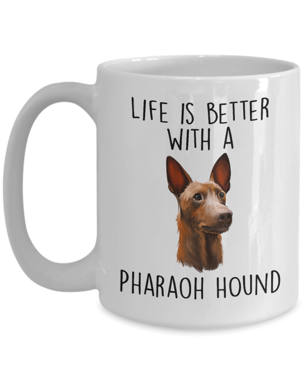 Life is Better with A Pharaoh Hound Ceramic Coffee Mug