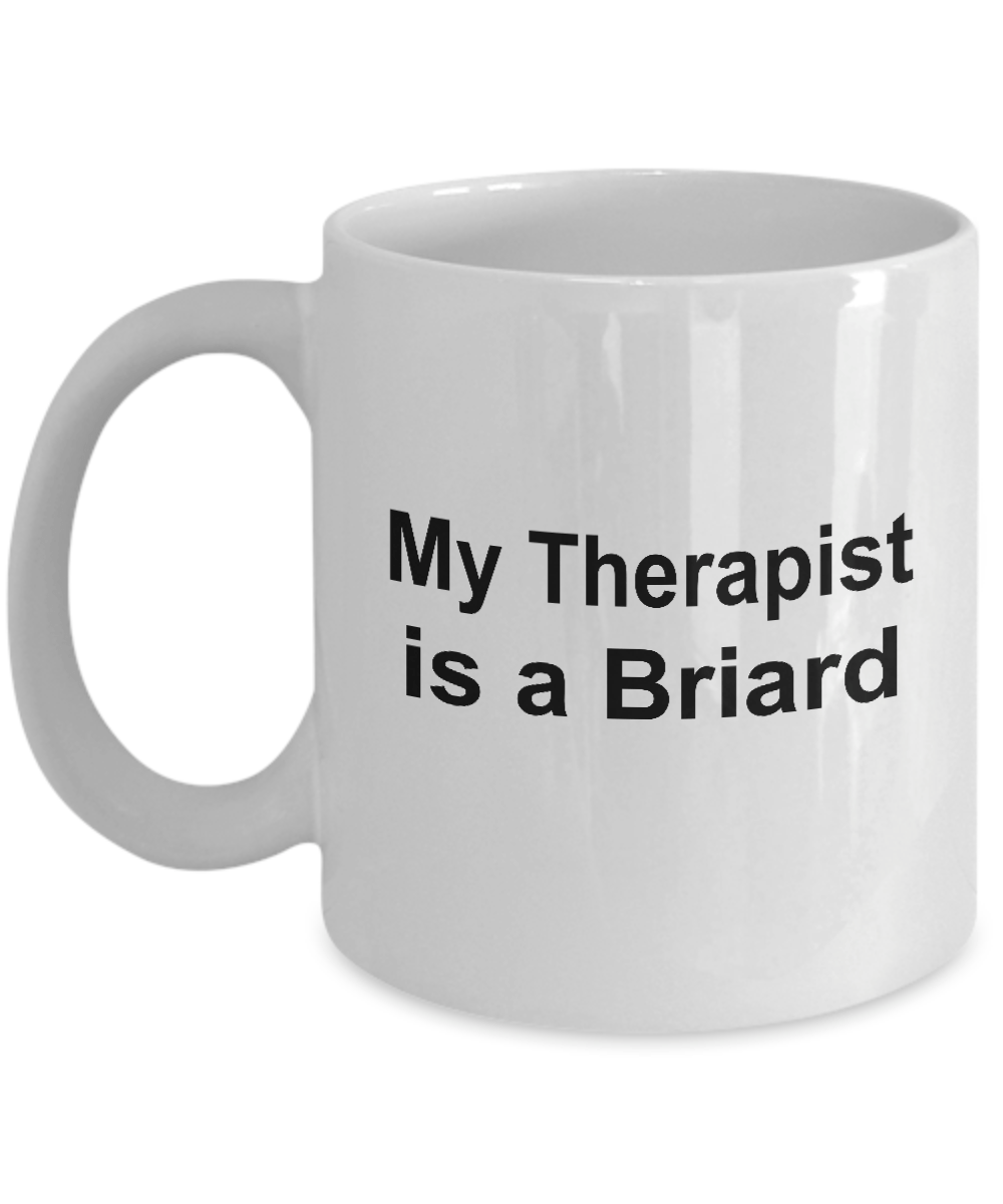 Briard Dog Owner Lover Funny Gift Therapist White Ceramic Coffee Mug