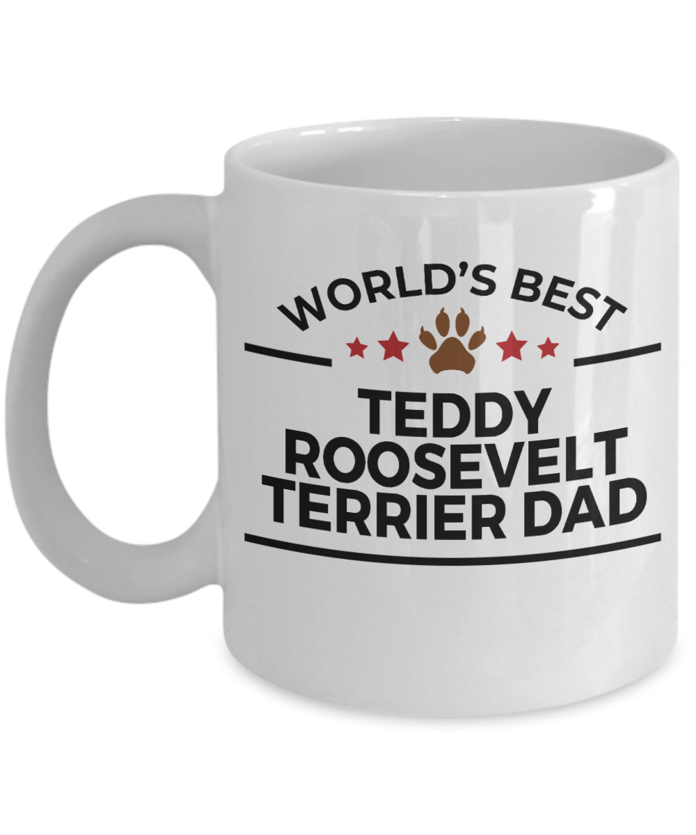 Teddy Roosevelt Terrier Dog Dad Coffee Mug