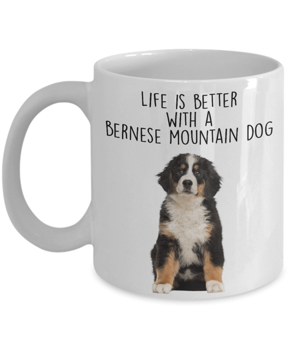 Life is Better with a Bernese Mountain Dog Custom Ceramic Coffee Mug