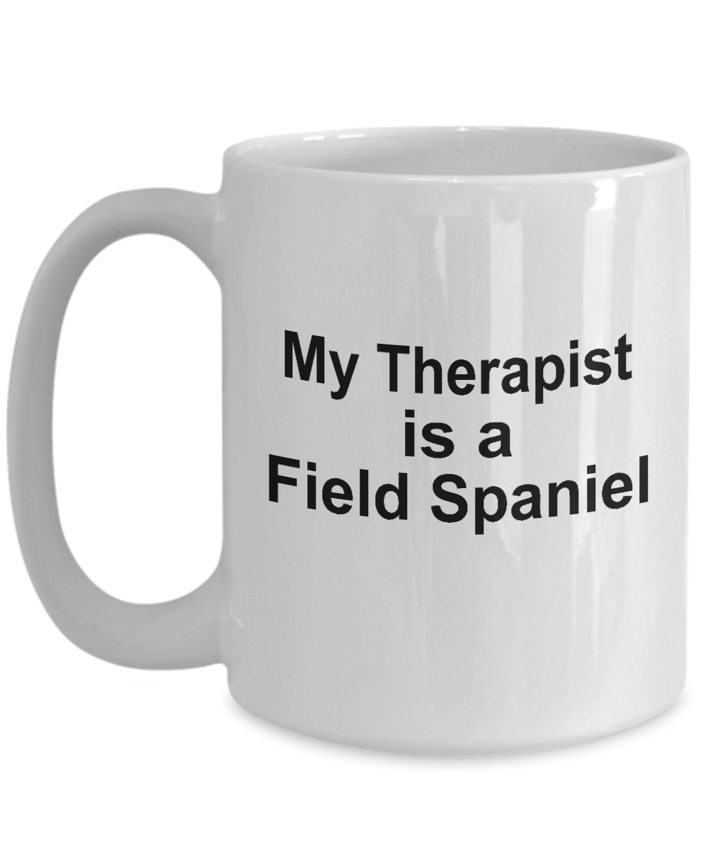 Field Spaniel Dog Owner Lover Funny Gift Therapist White Ceramic Coffee Mug