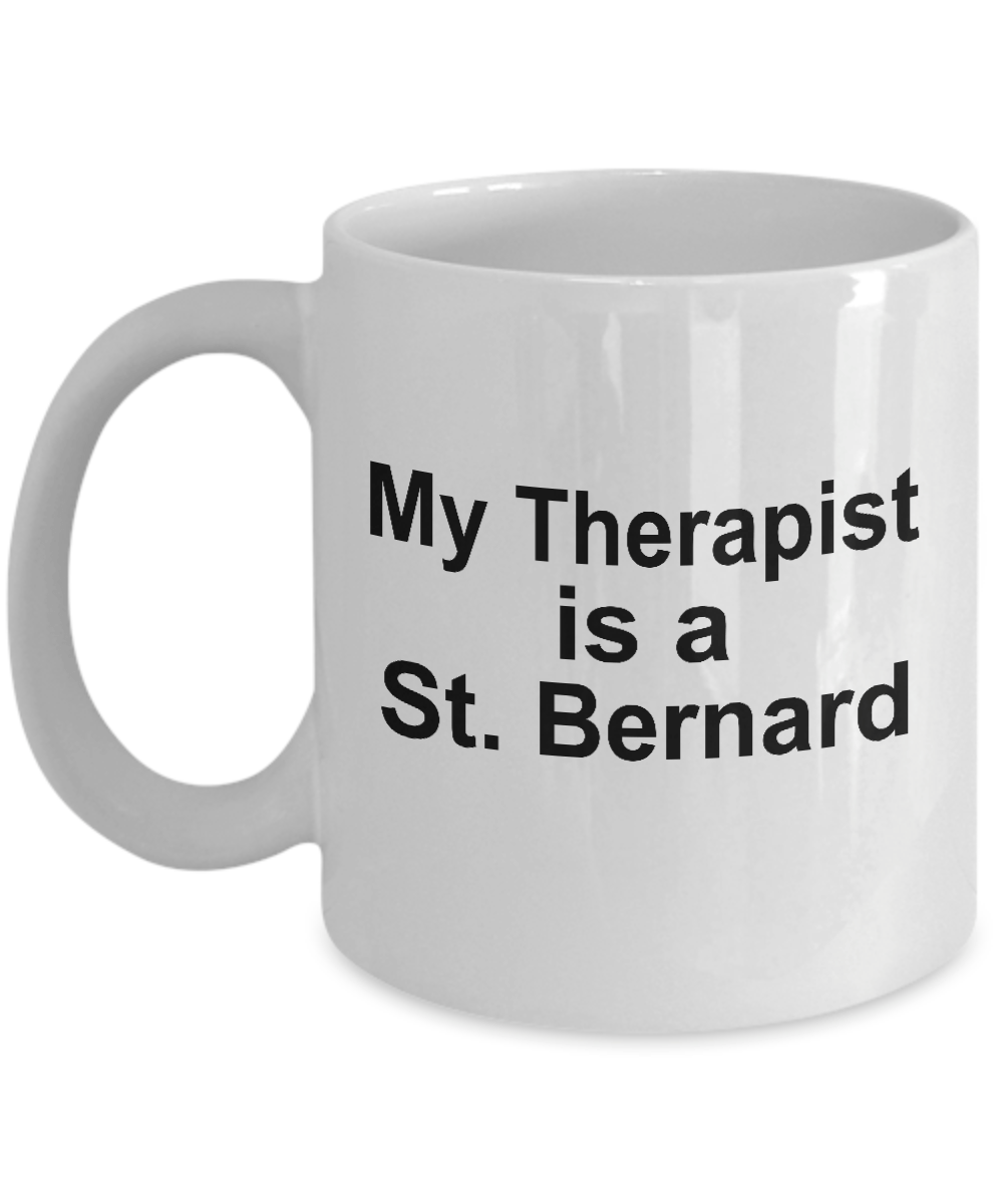 Saint Bernard Dog Owner Lover Funny Gift Therapist White Ceramic Coffee Mug