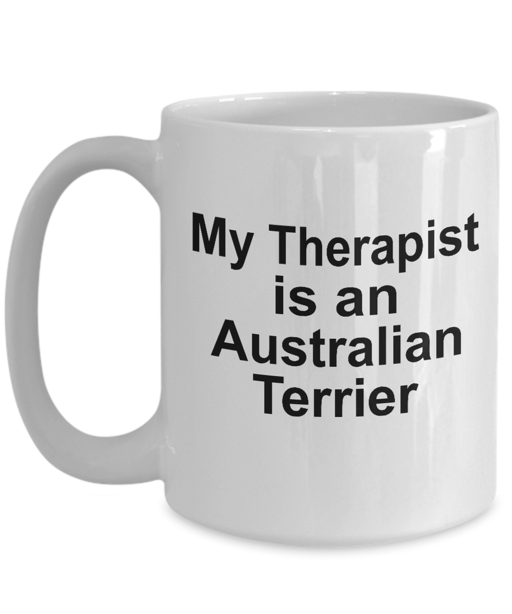 Australian Terrier Dog Therapist Coffee Mug