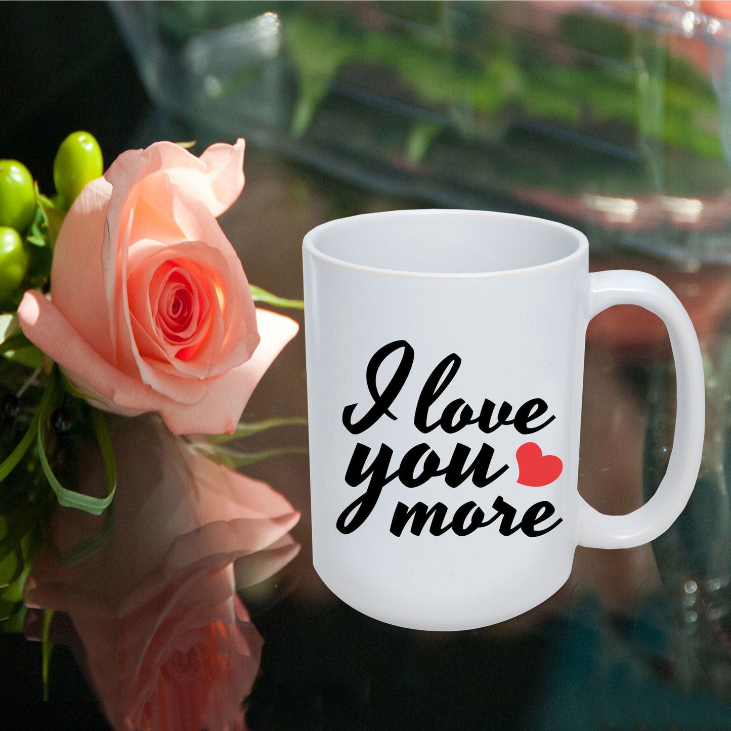 I Love You More Ceramic Coffee Mug