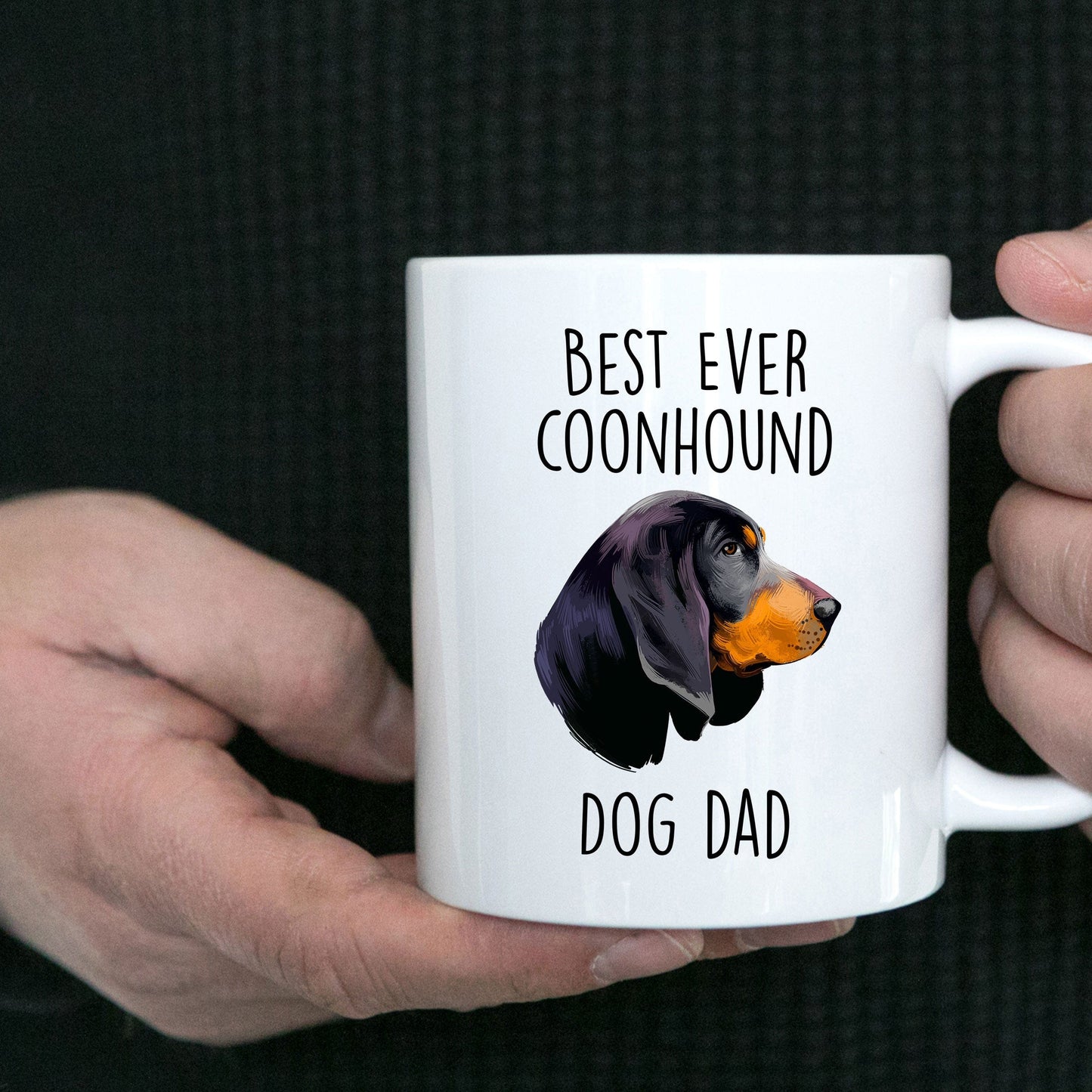 Black and Tan Coonhound Best Dog Dad Ever Custom Ceramic Coffee Mug