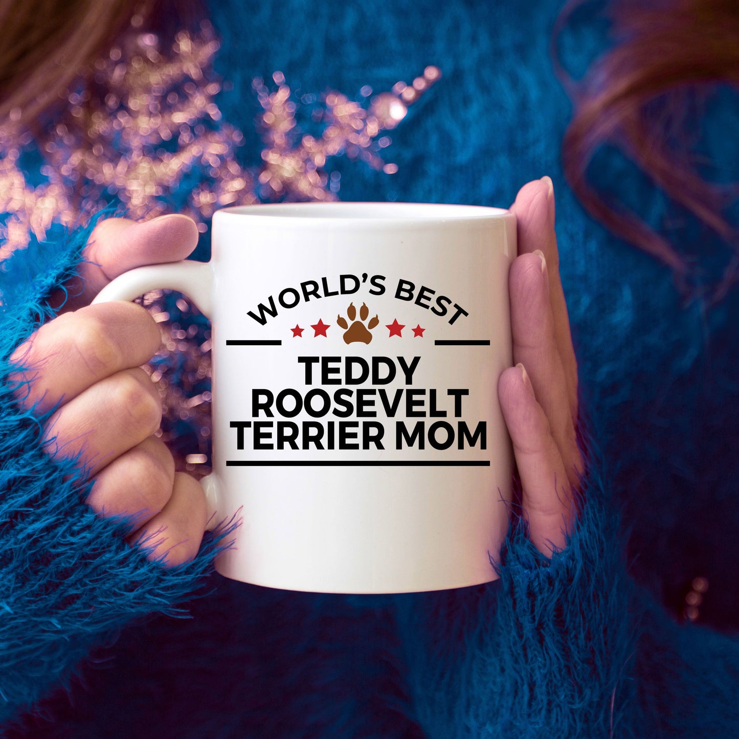 Teddy Roosevelt Terrier Dog Mom Coffee Mug