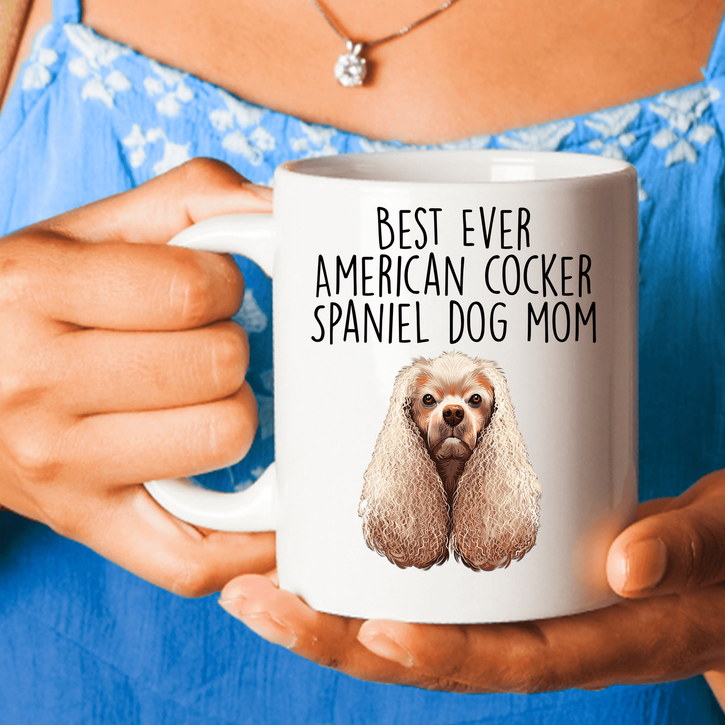 Best Ever American Cocker Spaniel Dog Mom Ceramic Coffee Mug