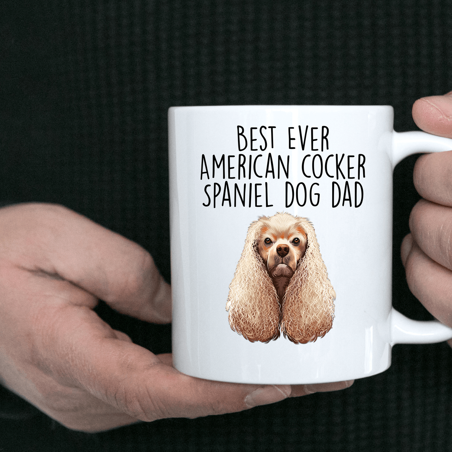 Best Ever American Cocker Spaniel Dog Dad Ceramic Coffee Mug