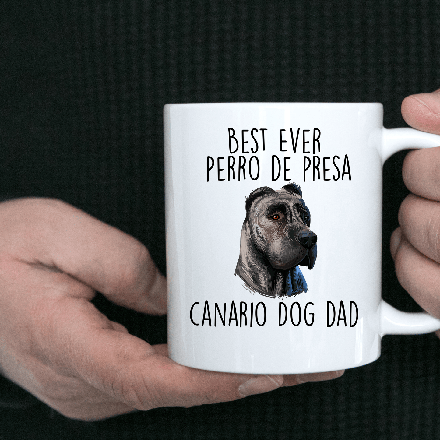 Best Ever Perro de Presa Canario Dog Dad Ceramic Coffee Mug