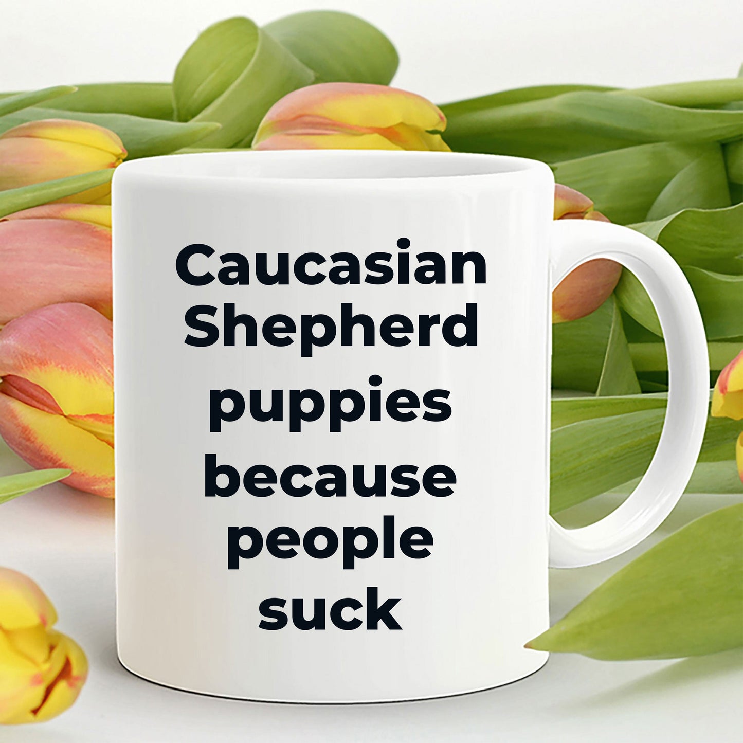 Caucasian Shepherd Puppies because people suck funny dog coffee mug