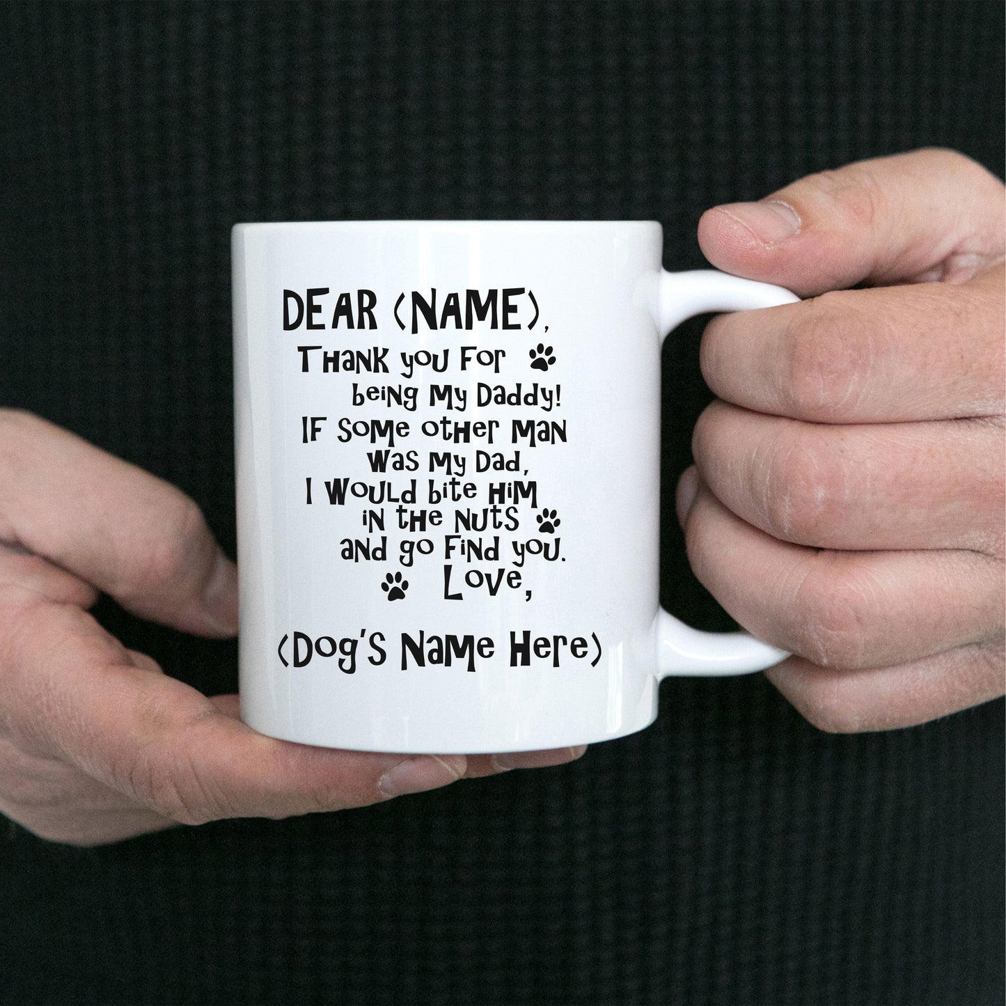 Dear Daddy funny dog dad Ceramic Coffee Mug